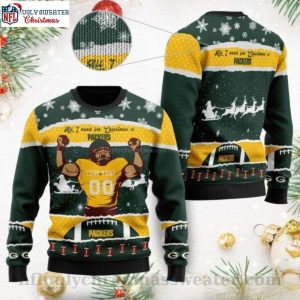 All I Want For Christmas Is Green Bay Packers Personalized Packers Ugly Sweater