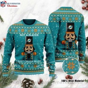 Dolphins Christmas Sweater – Miami Dolphins I Am Not A Player I Just Crush Alot